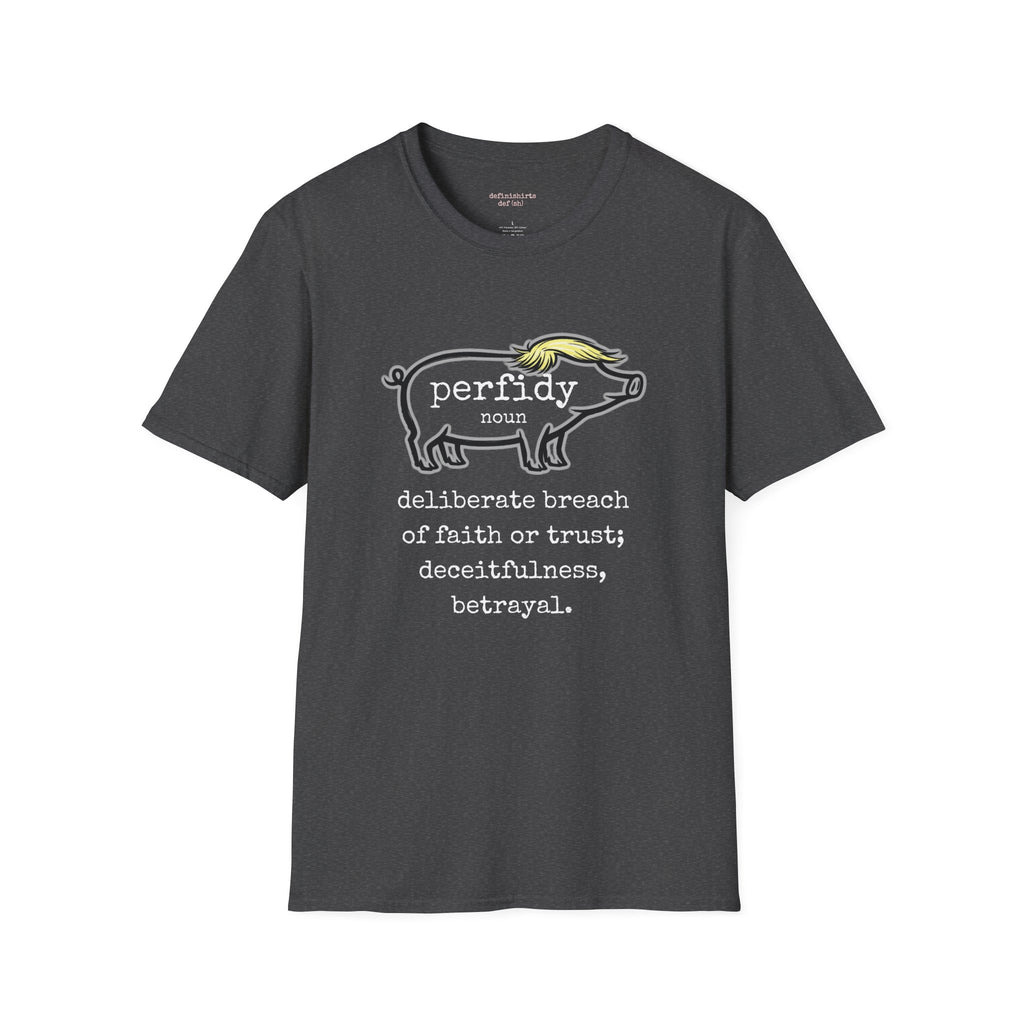 Perfidy Piggy T