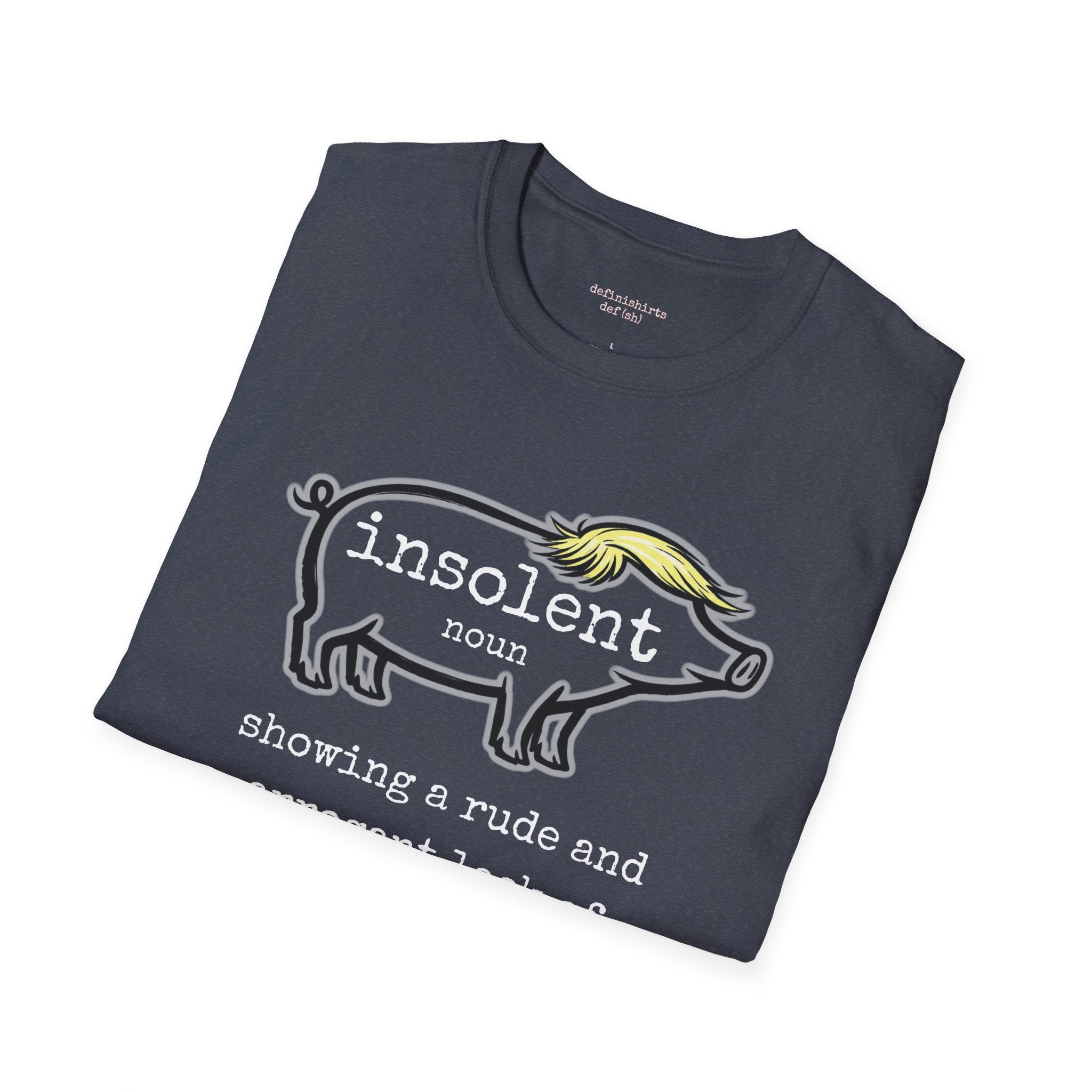 Insolent Piggy T