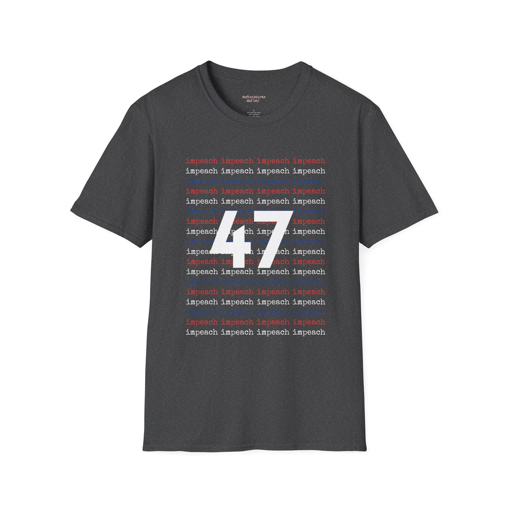 Impeach 47 Patriotic T