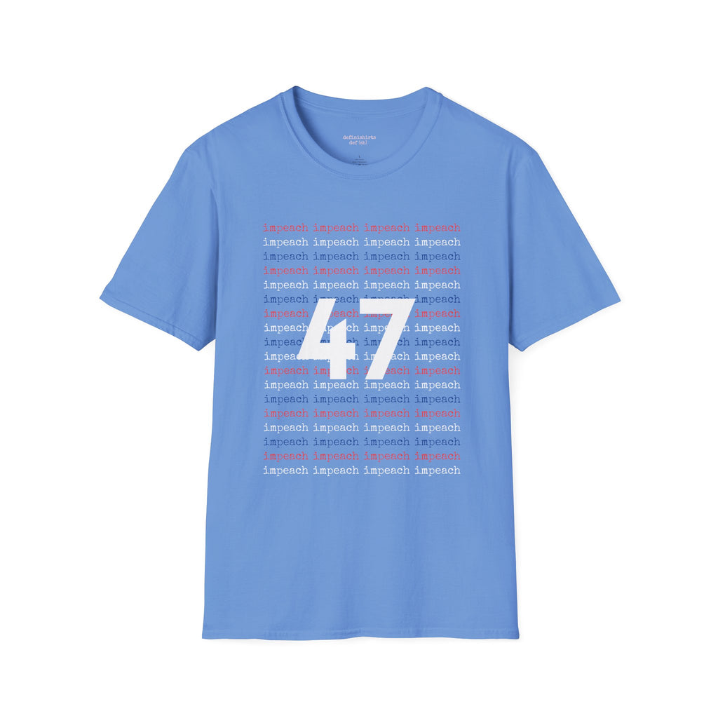Impeach 47 Patriotic T