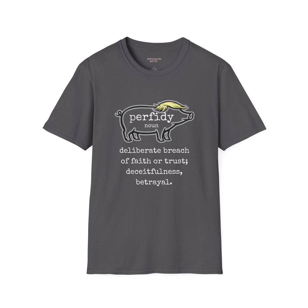 Perfidy Piggy T