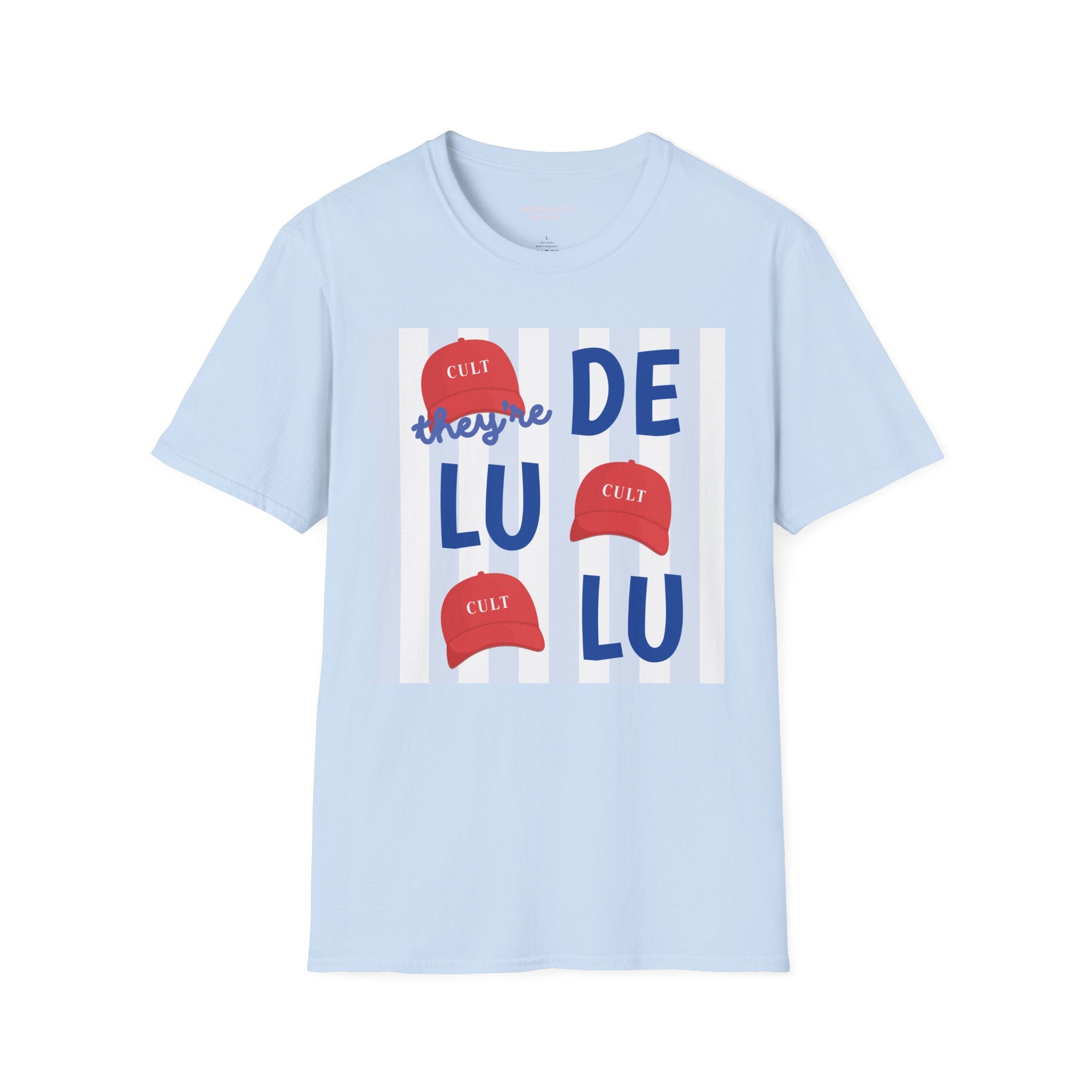 They're DELULU