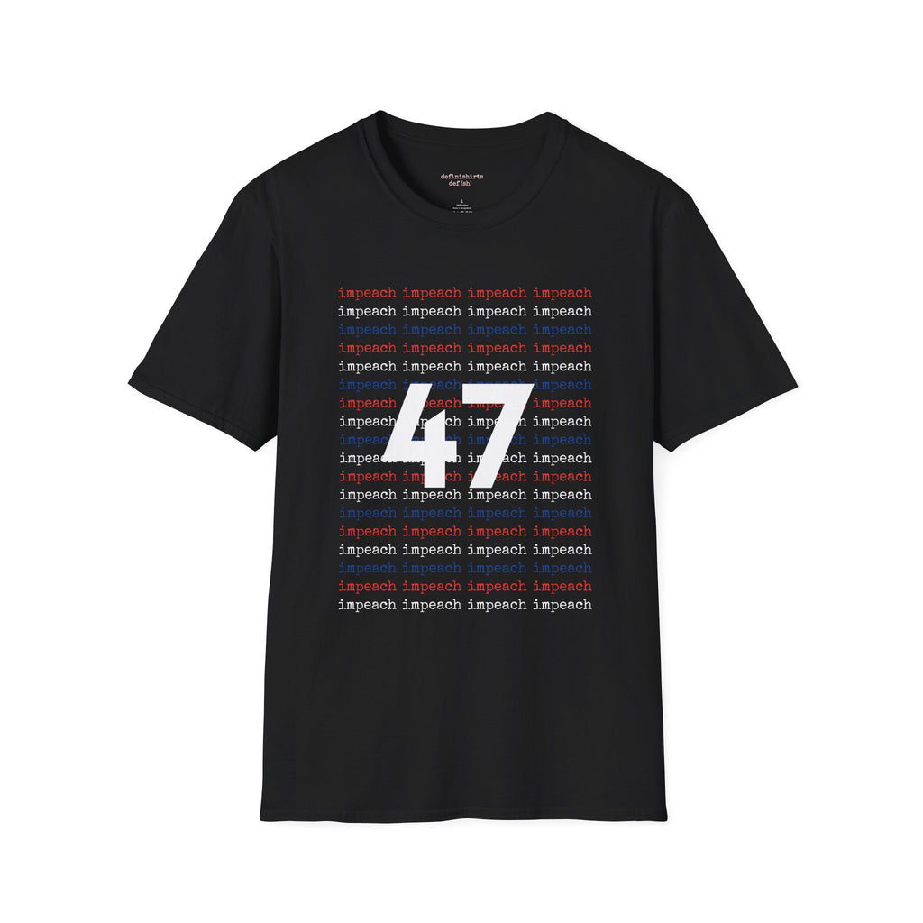 Impeach 47 Patriotic T