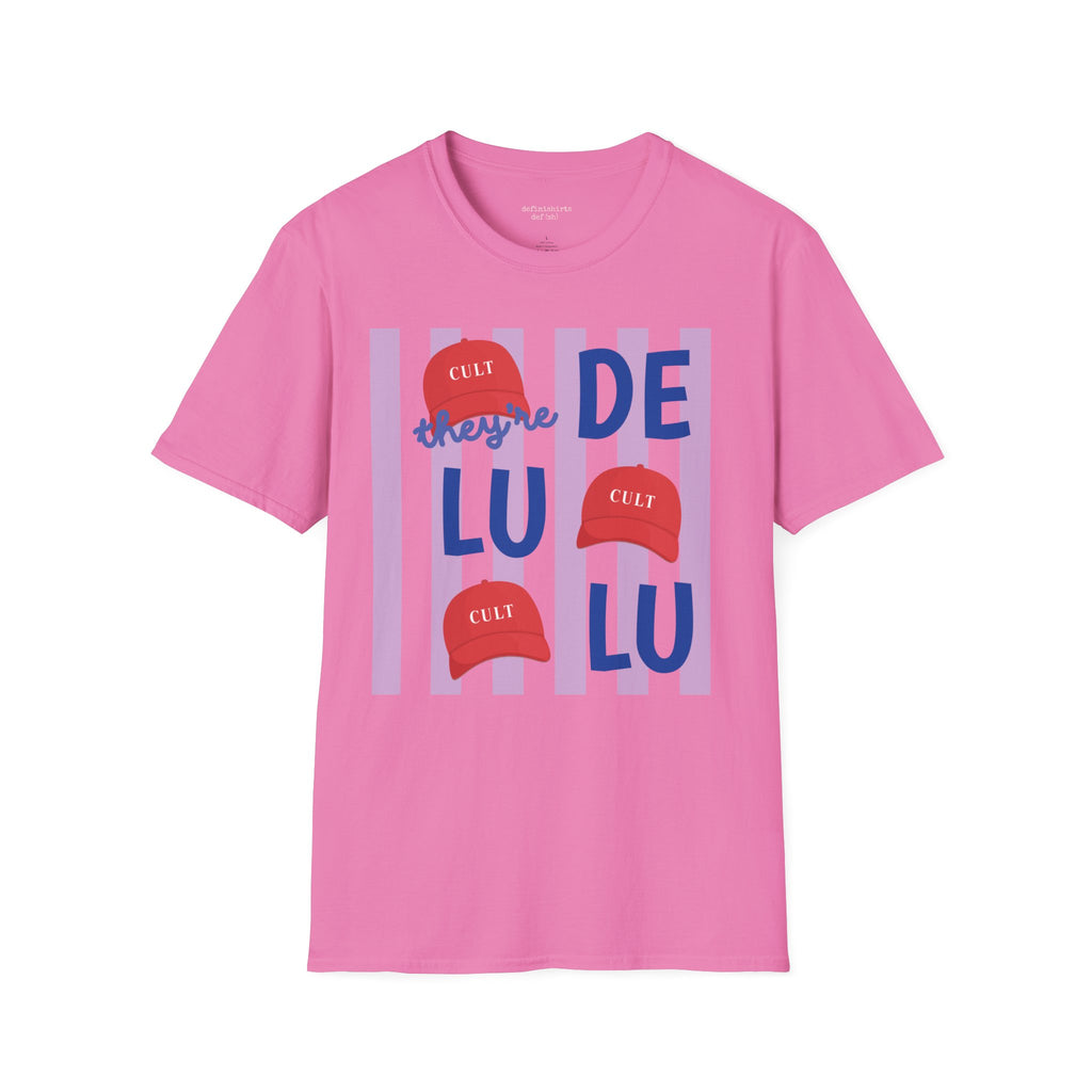 They're DELULU Transparent