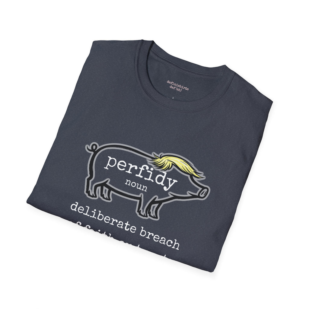 Perfidy Piggy T