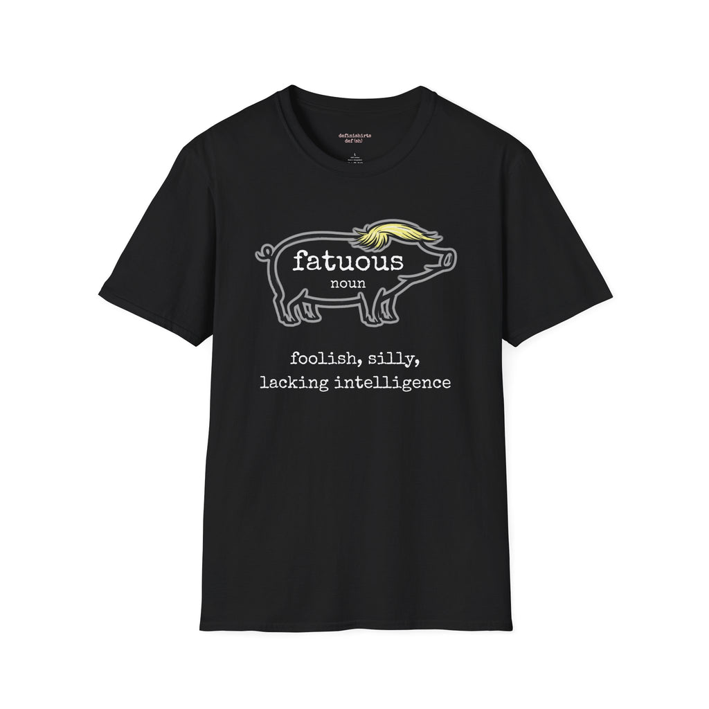 Fatuous Piggy T