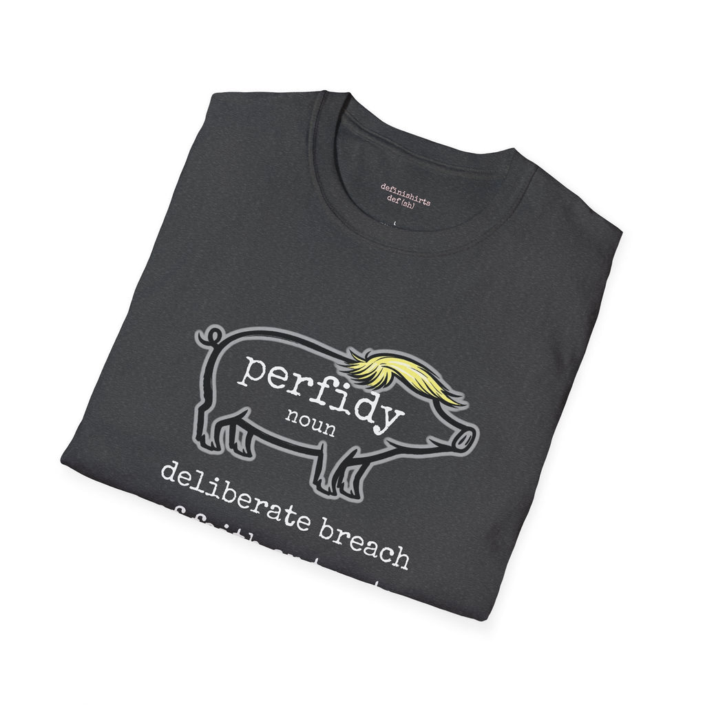 Perfidy Piggy T